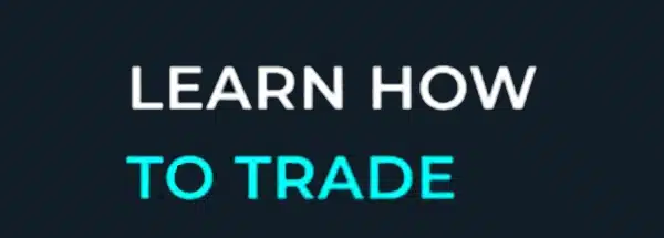 Learn How To Trade